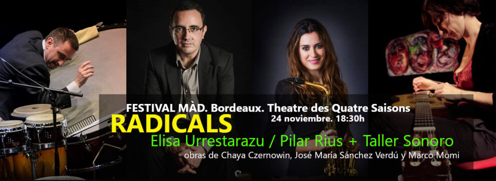 FESTIVAL MÀD. Bordeaux. Theatre des Quatre Saisons. 24 noviembre 2024. 18:30h